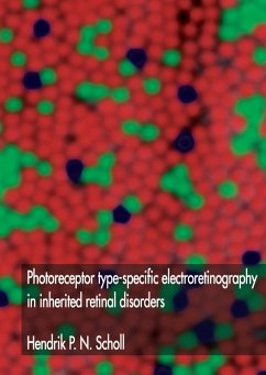 Photoreceptor type-specific electroretinography in inherited retinal disorders (eBook, PDF)