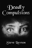 Deadly Compulsions (eBook, ePUB) Deadly Compulsions (eBook, ePUB)
