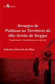 Arranjos de políticas no território do alto sertão de Sergipe (eBook, ePUB)