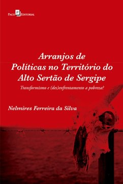 Arranjos de políticas no território do alto sertão de Sergipe (eBook, ePUB) - Silva, Nelmires Ferreira da