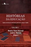 Histórias da Educação (eBook, ePUB) Histórias da Educação (eBook, ePUB)