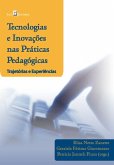 Tecnologias e inovações nas práticas pedagógicas (eBook, ePUB)