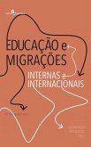 Educação e migrações internas e internacionais (eBook, ePUB)