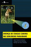 Doença de Chagas canina do semiárido paraibano (eBook, ePUB)