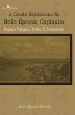 A cidade republicana na Belle Époque capixaba (eBook, ePUB)
