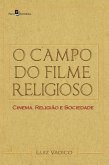 O campo do filme religioso (eBook, ePUB)