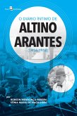 O diário íntimo de Altino Arantes (1916-1918) (eBook, ePUB)
