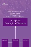O tripé da educação a distância (eBook, ePUB)