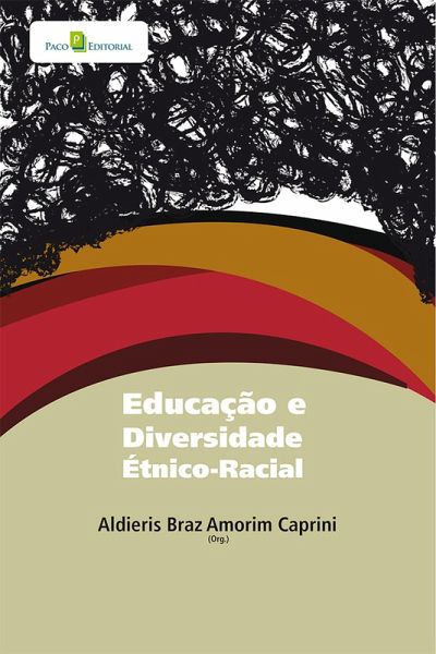 Educação e diversidade étnico-racial (eBook, ePUB) Educação e diversidade étnico-racial (eBook, ePUB)