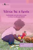 Vitória vai à escola (eBook, ePUB)