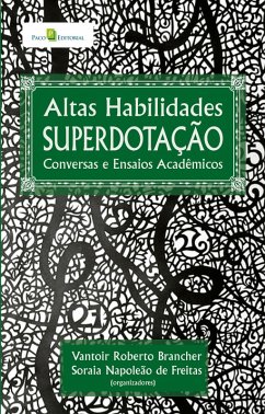 Altas habilidades superdotação (eBook, ePUB) - Roberto Brancher, Vantoir