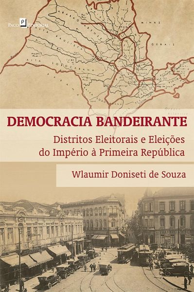 Democracia bandeirante (eBook, ePUB)