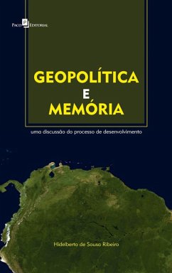 Geopolítica e memória (eBook, ePUB) - de Sousa Ribeiro, Hidelberto