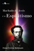 Machado de Assis e o Espiritismo (eBook, ePUB)