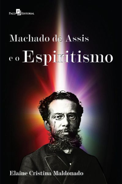 Machado de Assis e o Espiritismo (eBook, ePUB)