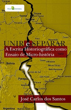 Unir e separar (eBook, ePUB) - Santos, José Carlos Dos