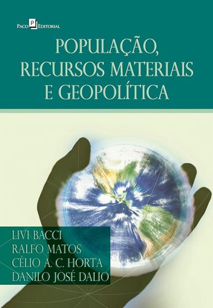 População, recursos materiais e geopolítica (eBook, ePUB) População, recursos materiais e geopolítica (eBook, ePUB)
