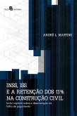 INSS, ISS e a retenção dos 11% na construção civil (eBook, ePUB)