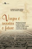 Viajar é inventar o futuro (eBook, ePUB) Viajar é inventar o futuro (eBook, ePUB)