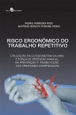 Risco ergonômico do trabalho repetitivo (eBook, ePUB)