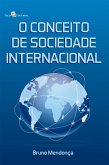 O conceito de sociedade internacional (eBook, ePUB)