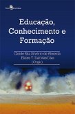 Educação, conhecimento e formação (eBook, ePUB)