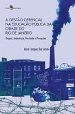 A gestão gerencial na educação pública da cidade do Rio de Janeiro (eBook, ePUB)