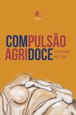 Compulsão agridoce (eBook, ePUB)