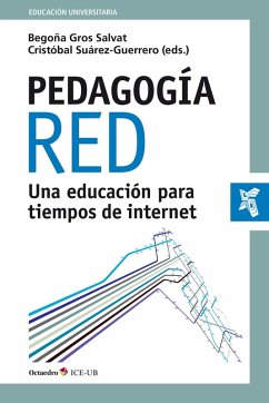 Pedagogía red (eBook, ePUB) - Gros Salvat, Begoña; Suárez Guerrero, Cristóbal