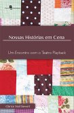 Nossas histórias em cena (eBook, ePUB)