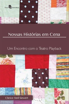 Nossas histórias em cena (eBook, ePUB) - Siewert, Clarice Steil