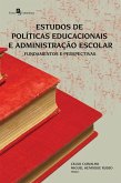 Estudos de políticas educacionais e administração escolar (eBook, ePUB)