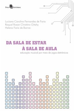 Da sala de estar à sala de aula (eBook, ePUB) - Faria, Luciana Carolina Fernandes de