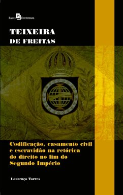 Teixeira de Freitas (eBook, ePUB) - Neto, José Lourenço Torres