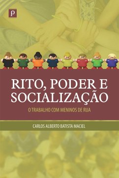 Rito, poder e socialização (eBook, ePUB) - Batista Maciel, Carlos Alberto