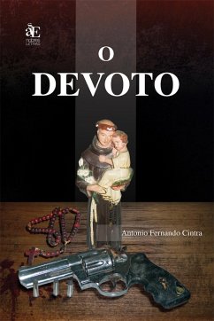 O devoto (eBook, ePUB) - Cintra, Antonio Fernando Cardoso