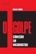 O golpe começou em Washington (eBook,... - Bild 1