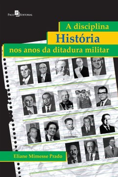 Cover A disciplina História nos anos da ditadura militar (eBook, ePUB)