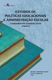 Estudos de políticas educacionais e administração escolar (Vol. 2) (eBook, ePUB)