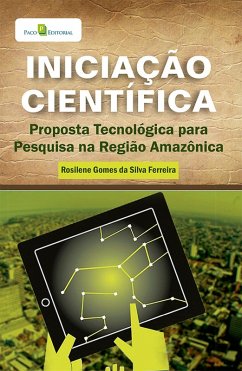 Iniciação científica (eBook, ePUB) - da Silva Ferreira, Rosilene Gomes