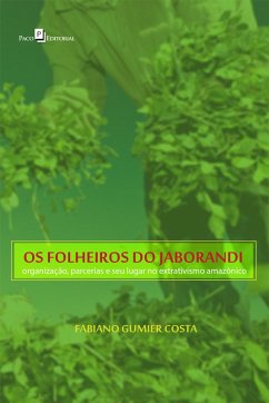 Os folheiros do jaborandi (eBook, ePUB) - Gumier Costa, Fabiano