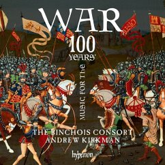 Music For The 100 Years' War - Kirkman,Andrew/Binchois Consort,The