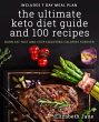The Ultimate Keto Diet Guide & 100... - Bild 1