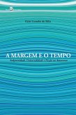 A margem e o tempo (eBook, ePUB) A margem e o tempo (eBook, ePUB)