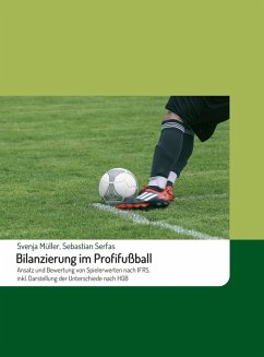 Bilanzierung im Profifußball (eBook, ePUB) - Serfas, Sebastian; Müller, Svenja
