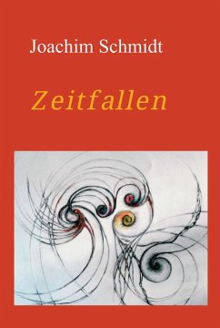 Zeitfallen (eBook, ePUB) - Schmidt, Joachim