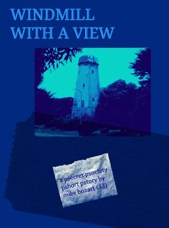 Windmill with a View (eBook, ePUB) - Bozart, Mike
