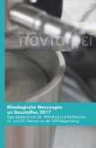 Rheologische Messungen an Baustoffen 2017 (eBook, ePUB)
