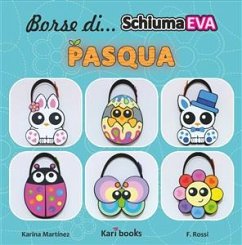 Borse Di Schiuma Eva: Pasqua (eBook, ePUB) - Martinez Ramirez, Karina