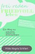 Frei Reden - Friedvoll Leben (eBook,... - Bild 1